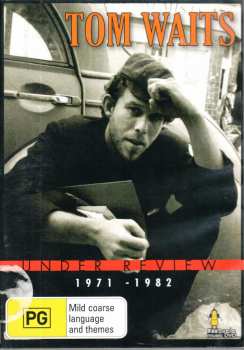 Tom Waits: Tom Waits: Under Review 1971 - 1982