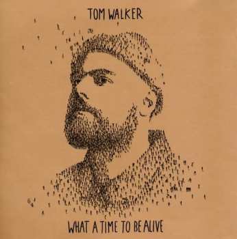 CD Tom Walker: What A Time To Be Alive DLX 39969
