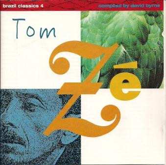 Album Tom Zé: Brazil Classics 4: The Best Of Tom Zé