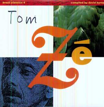 LP Tom Zé: Brazil Classics 4: The Best Of Tom Ze 430068