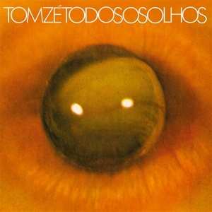 LP Tom Zé: Todos Os Olhos 361040