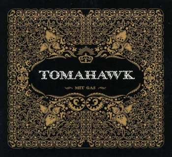 Album Tomahawk: Mit Gas