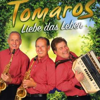 Album Tomaros: Liebe Das Leben