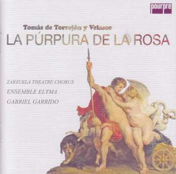 Album Tomas De Torrejon Y Velasco: La Purpura De La Rosa