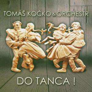 CD Tomáš Kočko & Orchestr: Do Tanca! 10016