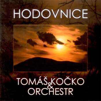 Album Tomáš Kočko & Orchestr: Hodovnice