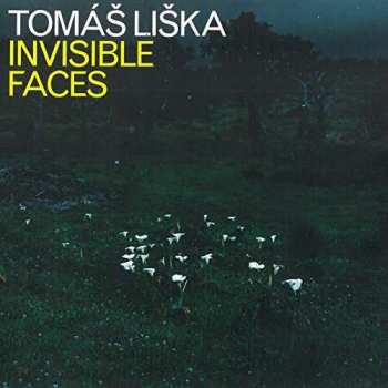 Album Tomáš Liška: Invisible Faces