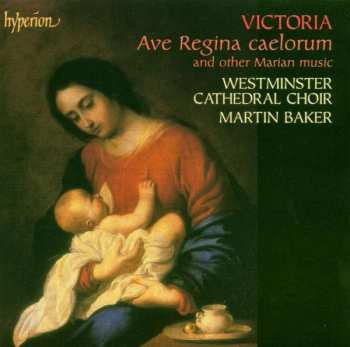 Album Tomás Luis De Victoria: Ave Regina Caelorum And Other Marian Music