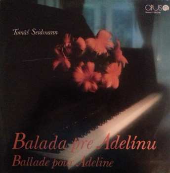 Album Tomáš Seidmann: Ballade pour Adeline