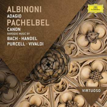 Album Tomaso Albinoni: Adagio, Canon, Baroque Music By Bach · Handel · Purcell · Vivaldi