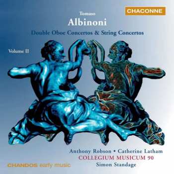 Album Tomaso Albinoni: Double Oboe Concertos & String Concertos - Volume II