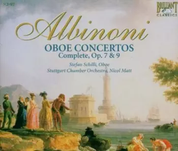 Tomaso Albinoni: Oboe Concertos Complete, Op. 7 & 9