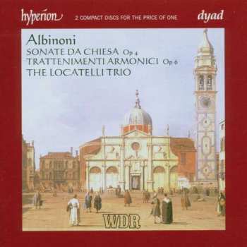 Album Tomaso Albinoni: Sonate Da Chiesa Op 4 - Trattenimenti Armonici Per Camera Op 6