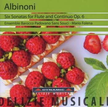 Tomaso Albinoni: Sonaten F.flöte & Bc Op.6 Nr.1,2,6-9