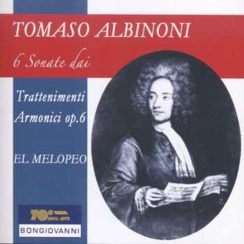 Album Tomaso Albinoni: Sonaten Für Flöte & Bc "trattenimenti Armonici Per Camera" Op.6 Nr. 2, 4, 6, 9, 10,12