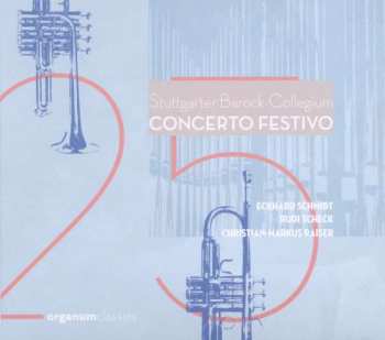 Album Tomaso Albinoni: Stuttgarter Barock Collegium - Concerto Festivo
