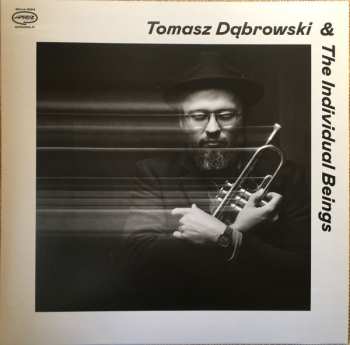 LP Tomasz Dąbrowski: The Individual Beings 191070