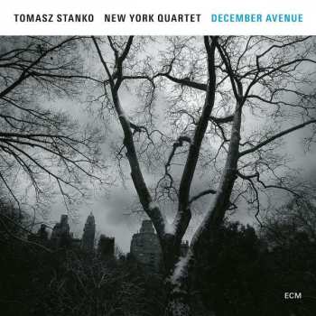 Album Tomasz Stanko New York Quartet: December Avenue