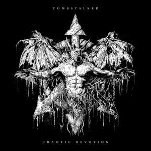 Album Tombstalker: 7-chaotic Devotion