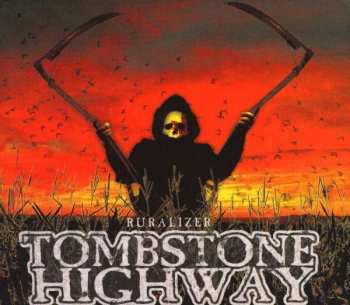 Album Tombstone Highway: Ruralizer