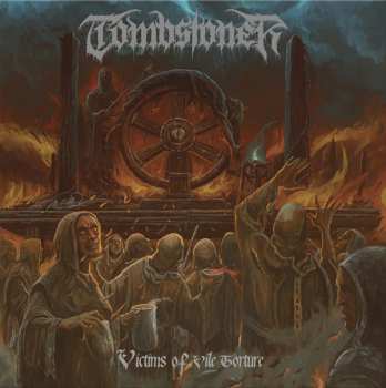 Tombstoner: Victims of Vile Torture