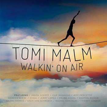 Album Tomi Malm: Walkin' On Air