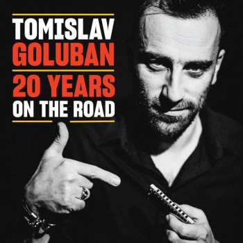 Album Tomislav Goluban: 20 Years On The Road