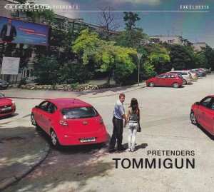 Album Tommigun: Pretenders