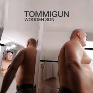 Album Tommigun: Wooden Son
