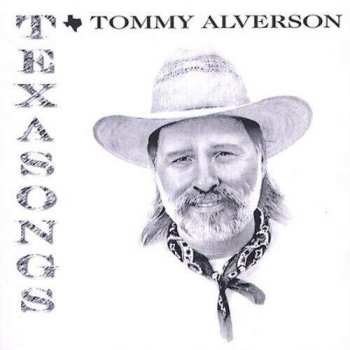 Album Tommy Alverson: Texasongs