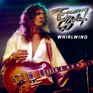 Tommy Bolin: Whirlwind