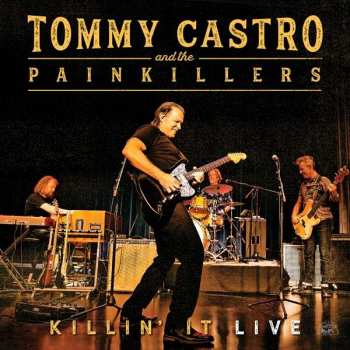 Album Tommy Castro And The Painkillers: Killin' It Live