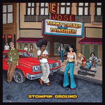 Album Tommy Castro And The Painkillers: Stompin' Ground