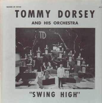 Album Tommy Dorsey And His Orchestra: Swing High
