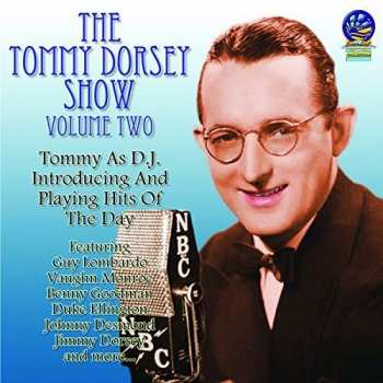 Album Tommy Dorsey / Various: The Tommy Dorsey Show Vol. 2