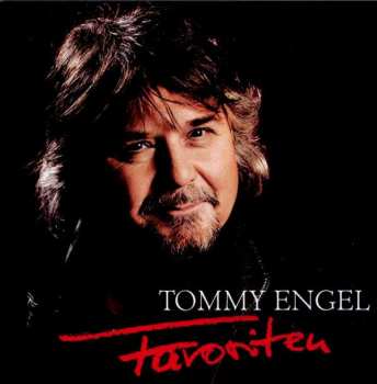 Tommy Engel: Favoriten