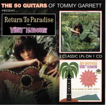 Tommy Garrett: 50 Guitars Return To Paradise & Visit Hawaii