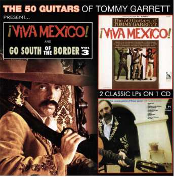 Album Tommy Garrett: Viva Mexico! & Go South Of The Border Vol. 3