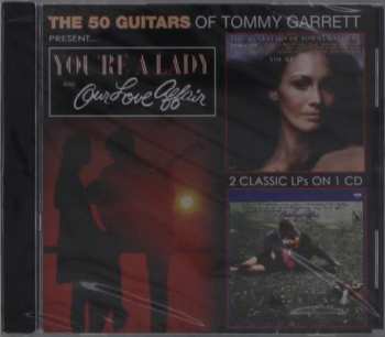 Tommy Garrett: You're A Lady & Our Love Affair