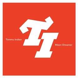 Album Tommy Indian: Moon Dreamer