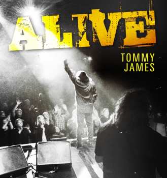 Album Tommy James: Alive