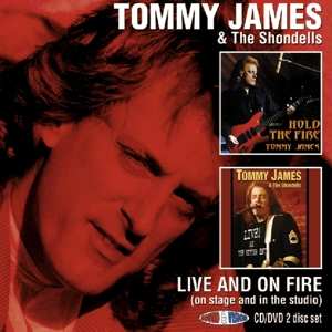 Album Tommy James & The Shondells: Live And On Fire