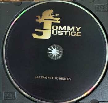 CD Tommy Justice: Setting Fire To History 302468