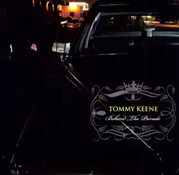 Tommy Keene: Behind The Parade