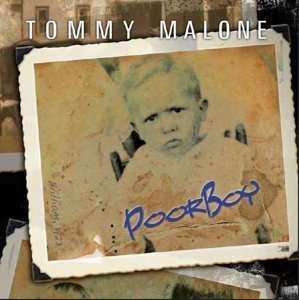 Album Tommy Malone: Poor Boy