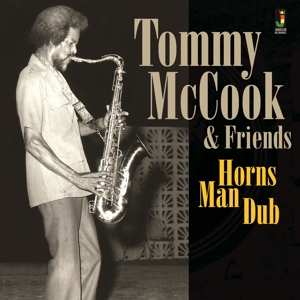 Tommy McCook: Horns Man Dub