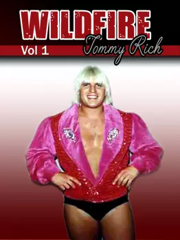 Tommy Rich: Wildfire Vol 1