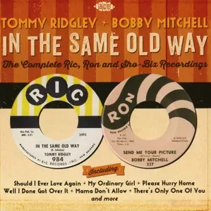 In The Same Old Way: The Complete Ric, Ron And Sho-Biz Recordings
