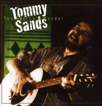 Tommy Sands: The Heart's A Wonder