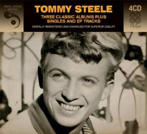 Album Tommy Steele: Three Classic Albums Plus Singles And EP Tracks